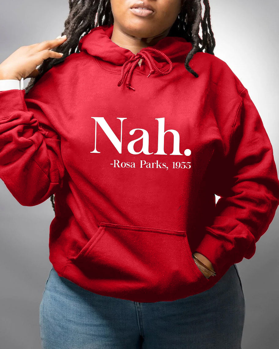 Nah Rosa Parks 1955 Hoodie