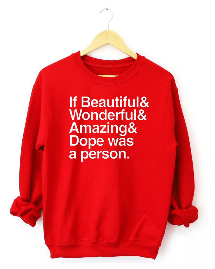 Dope Person Unisex Long Sleeve Sweatshirt