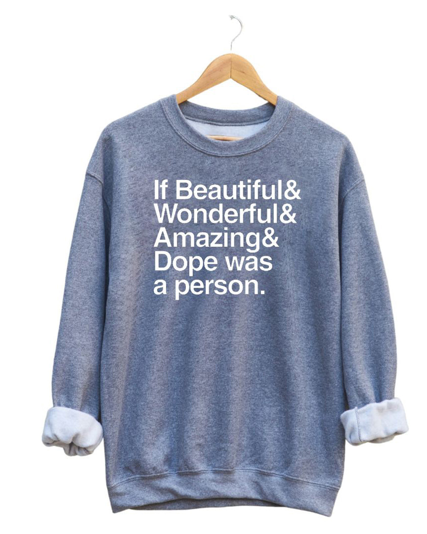 Dope Person Unisex Long Sleeve Sweatshirt