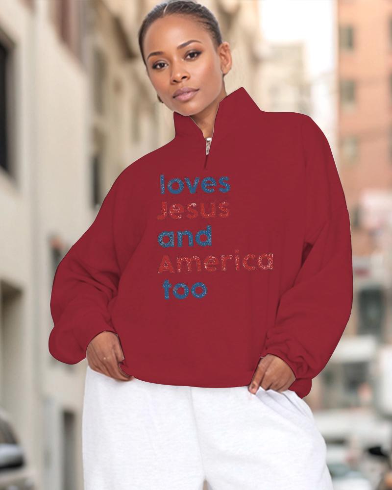 Loves Jesus And America Too High Collar Zipper Long Sleeve Casual Sweatshirt