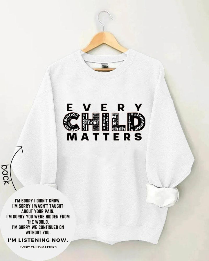 Women's Slogan  Every Child Matters  Print Round Neck Sweatershirts