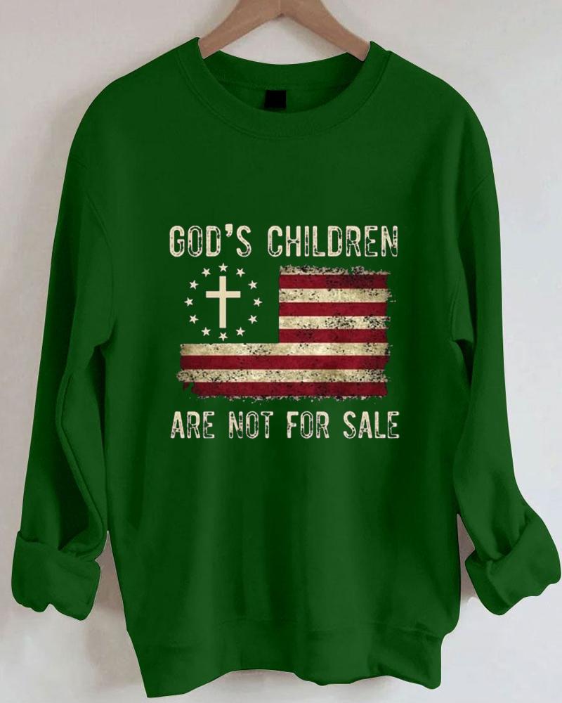 Women's Faith God'S Children Are Not For Sale Round Neck Long Sleeve Sweats