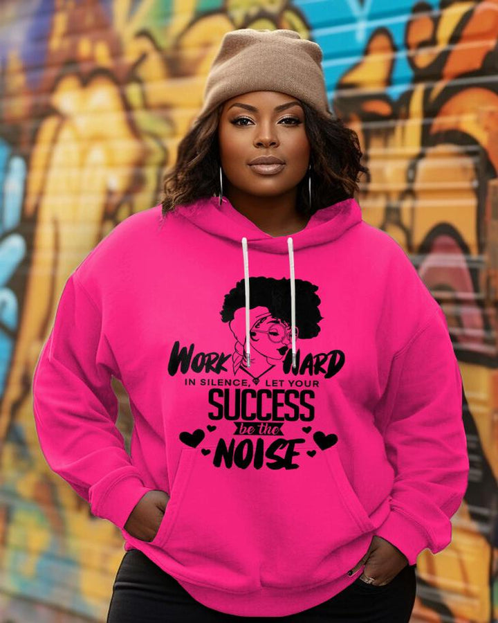 Work Hard In Silence Long-sleeved Hoodie