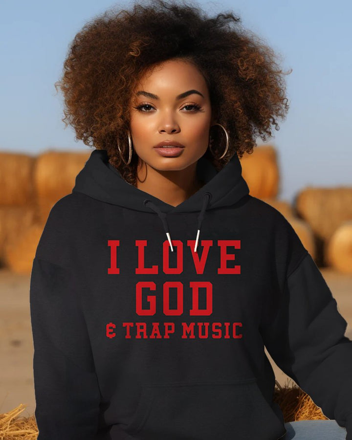 I Love God Trap Music Print Long-sleeved Hoodie