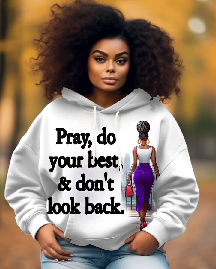 Do Your Best Don't Look Back Long-sleeved Hoodie