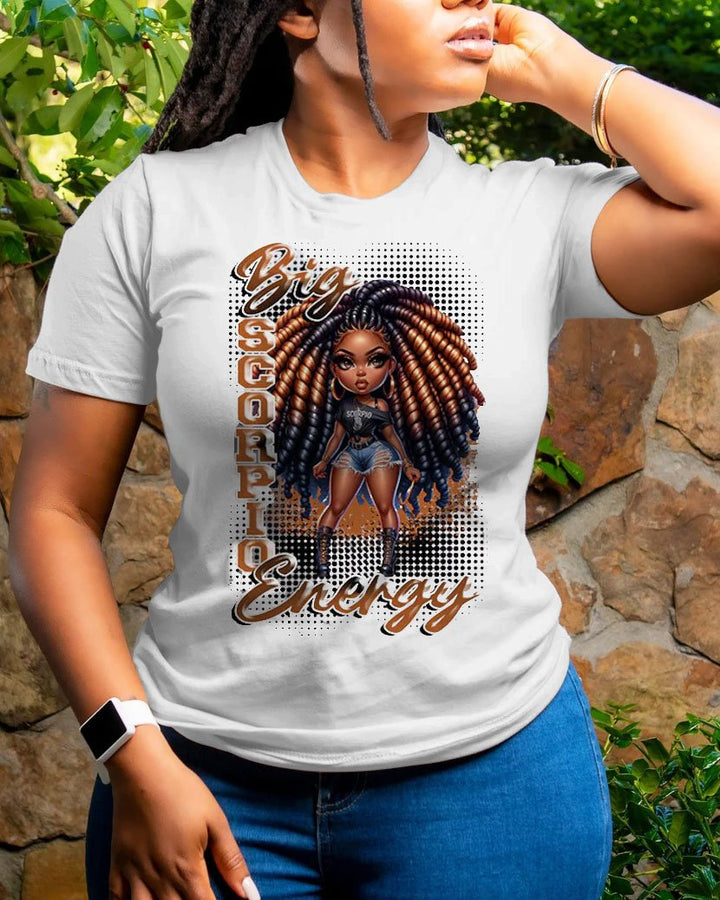 Big Scorpio Energy Black Girl Short Sleeve Tshirt