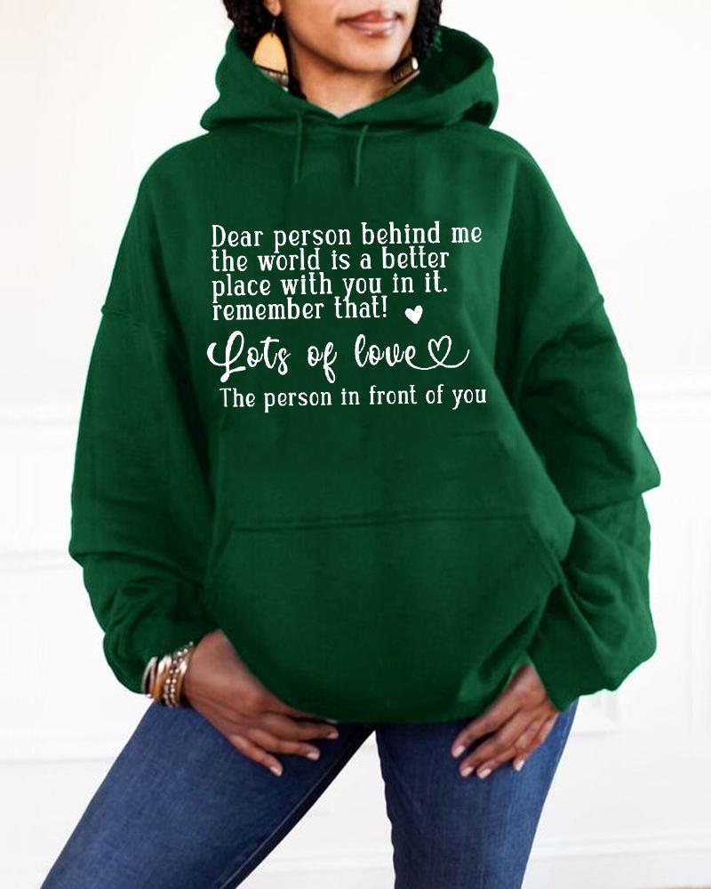 Women's Clothing Mental Health Slogan Dear People Behind Me. With You, The World Will Be A Better Place. Lost In Love. The Man In Front Of You Hooded Hoodie