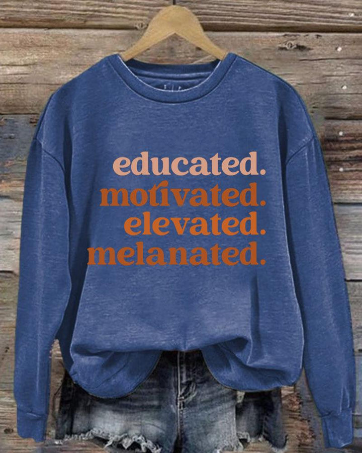 Women's Black Woman Educated Motivated Elevated Melanated Slogan Print Crew Neck Sweatershirts