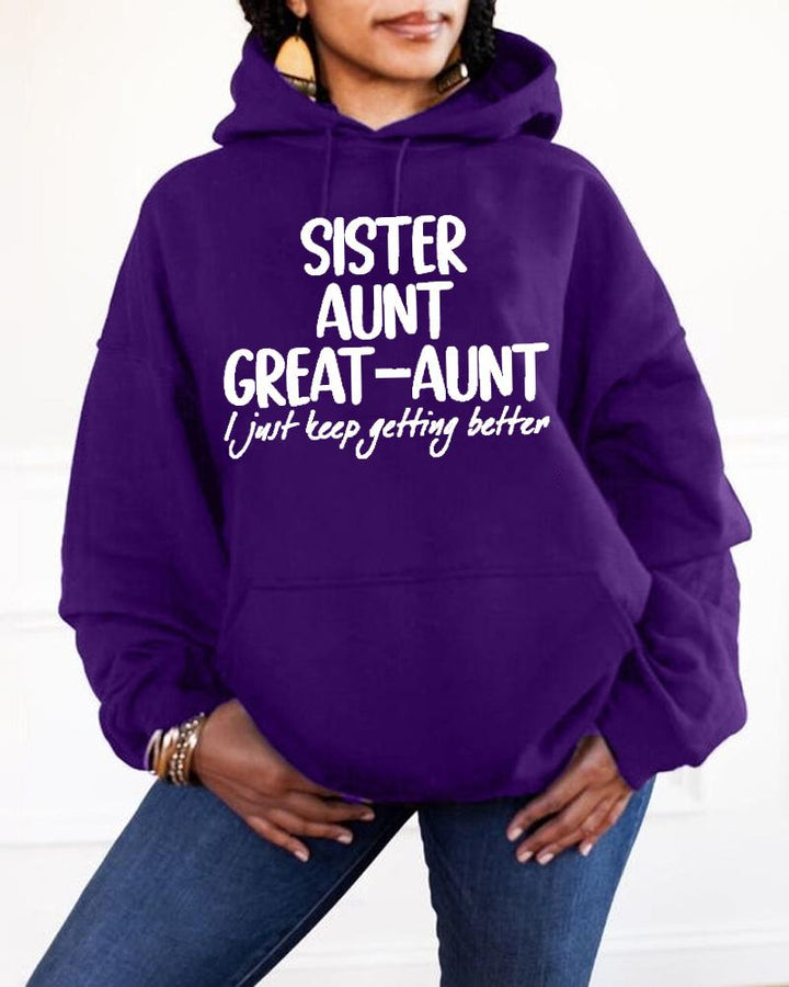 Women's Wear Slogan Mom Grandma Great-grandmother I'm Getting Better Hooded Sweater