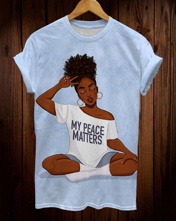 Brown Girl My Peace Matters Unisex Short Sleeve Tshirt