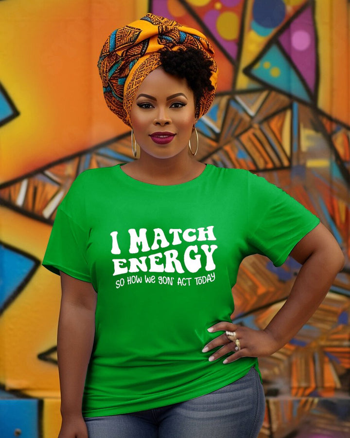 I Match Energy Women Short Sleeve Tshirt