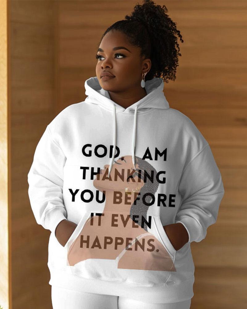 GOD I'M THANKING YOU BEFORE IT EVEN HAPPENS. Print Long Sleeve Hoodie Two Pieces Set