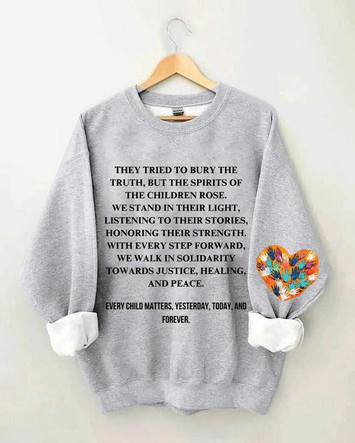 Ladies Slogan Every Child Matters Printed Crew Neck Sweatershirt