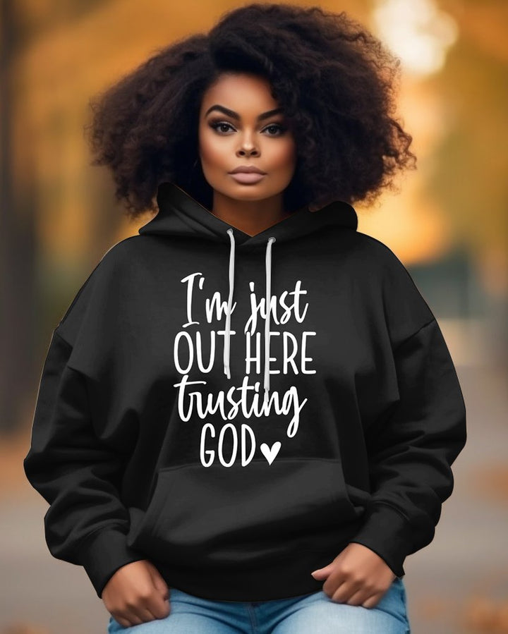 Out Here Trusting God Long-sleeved Hoodie