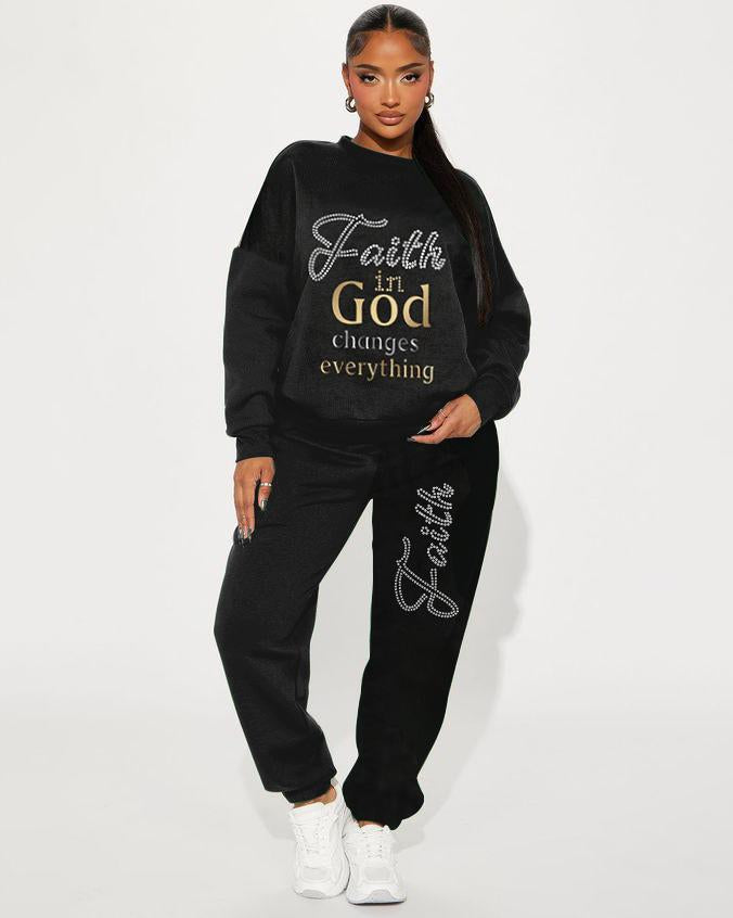 Faith In God Changes Everything Crew Neck Sweatshirt Two Pieces Set