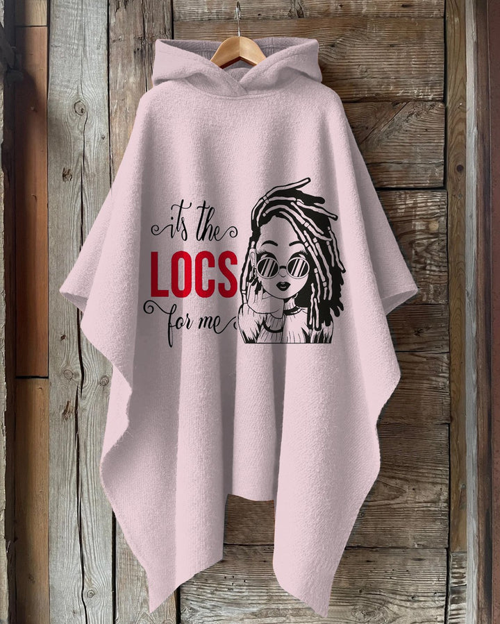 It's The Locs for Me Hooded Warm Shawl Cape