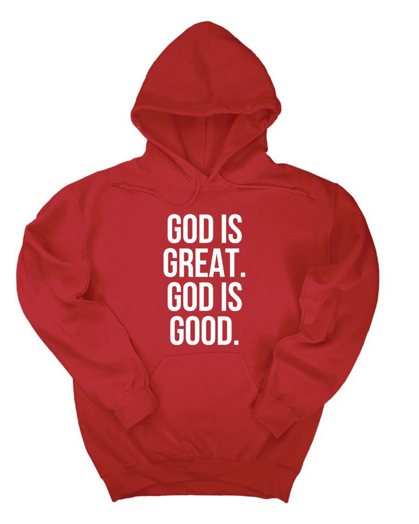 God Is Great God Is Good Long Sleeves Hoodie