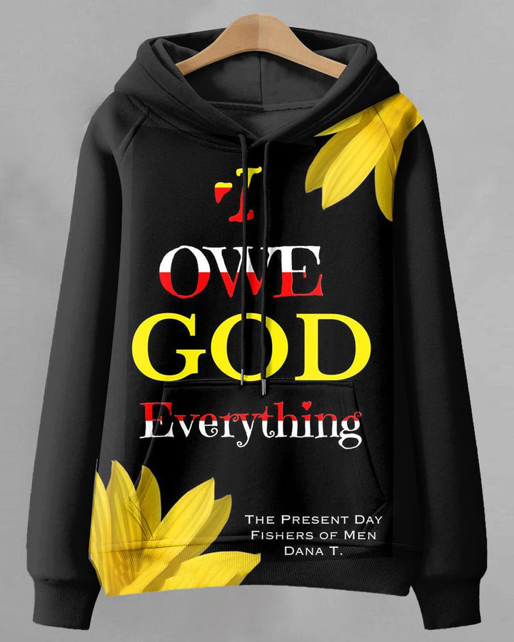 I Own God Everything Long-sleeved Hooded Sweatshirt