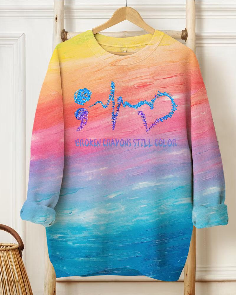 Ladies Slogan Broken Crayons Still Color Round Neck Long Sleeve Sweatershirts