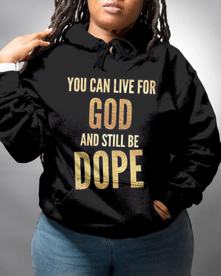 You Can Live for God Print Long-sleeved Hooded