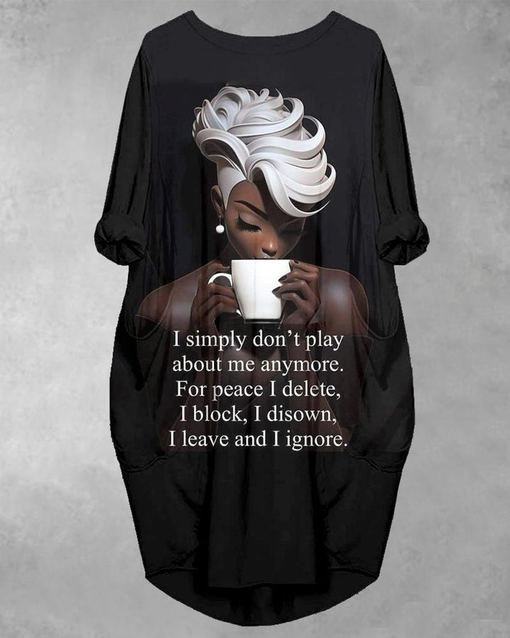 I Simply Don't Play About Me Anymore Long Sleeve Pockets Midi Dress