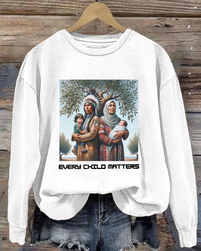 Ladies Slogan Every Child Matters Printed Crew Neck Sweatershirt