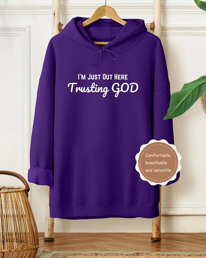 Im Just Out Here Trusting God Christian Long-sleeved Hoodie