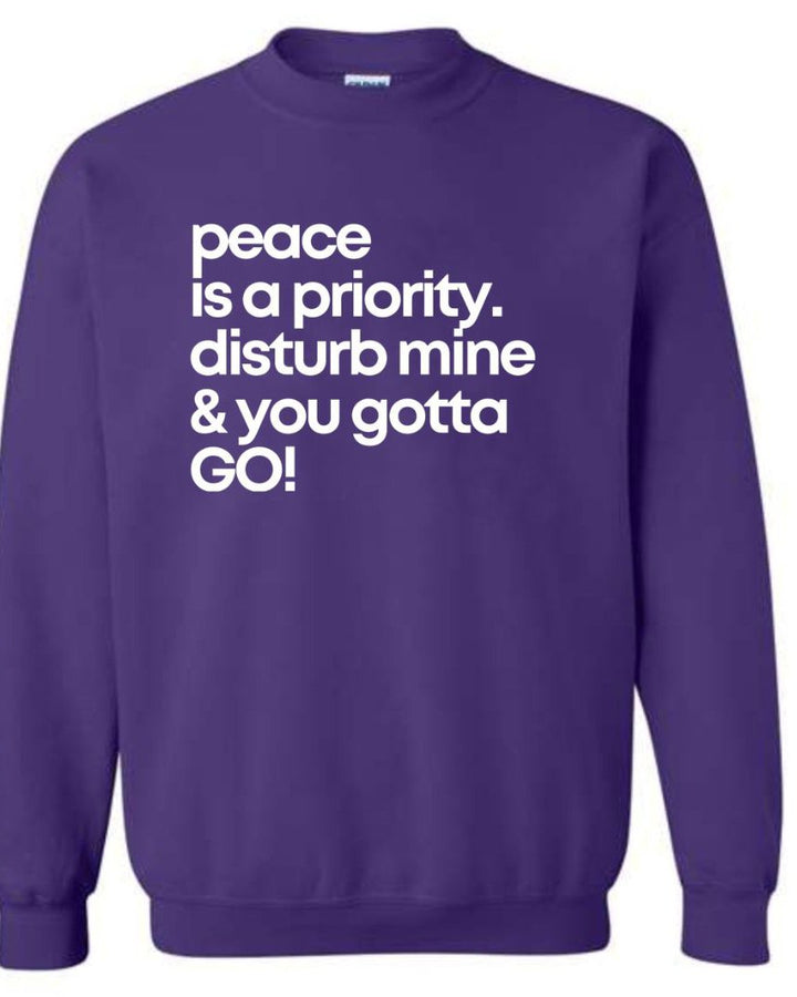 Peace Is A Priority Unisex Sweatshirt