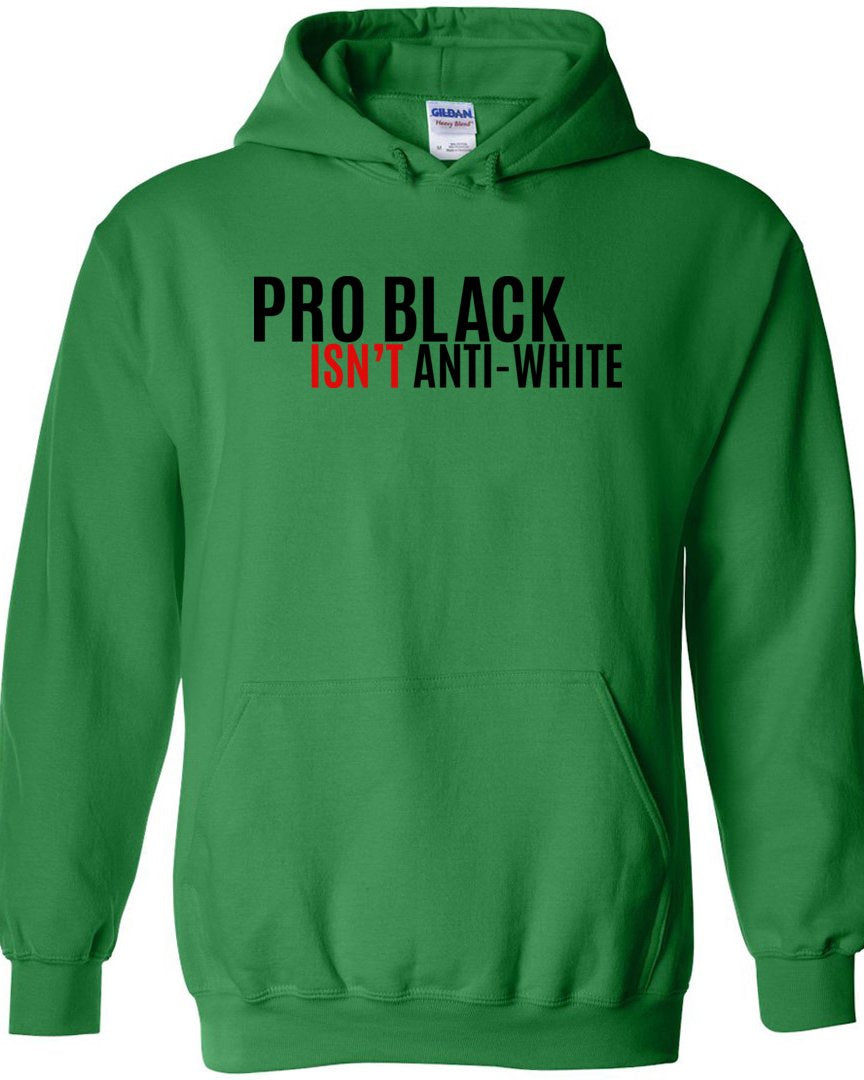 PRO BLACK ISN’T ANTI Long Sleeves Hoodie