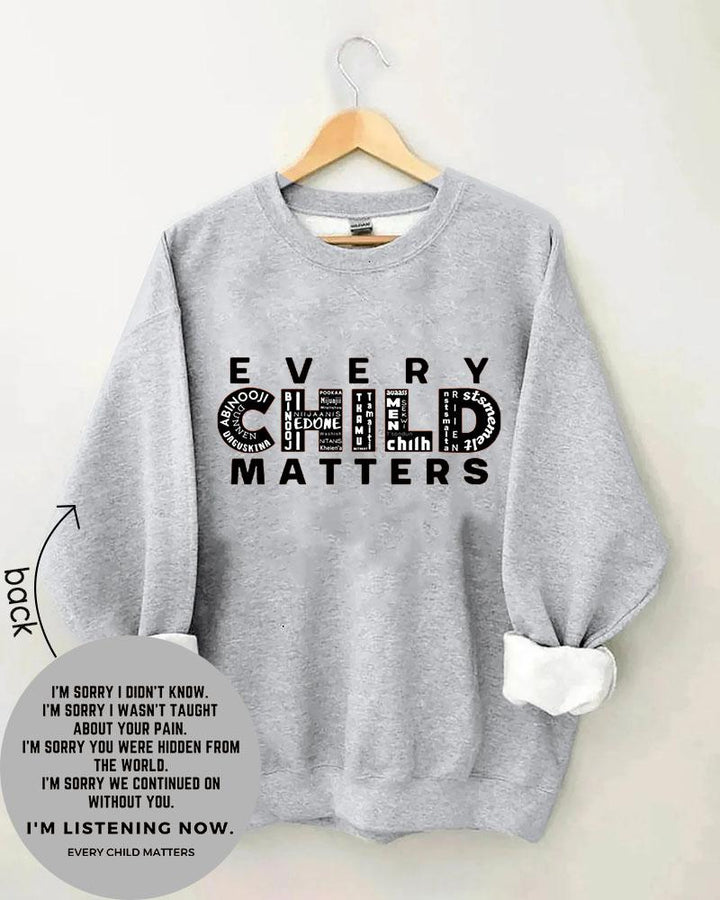 Women's Slogan  Every Child Matters  Print Round Neck Sweatershirts