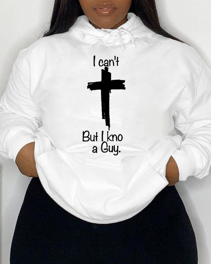 Women's Faith I Can't But I Know A Guy Pocket Long Sleeve Hoodie