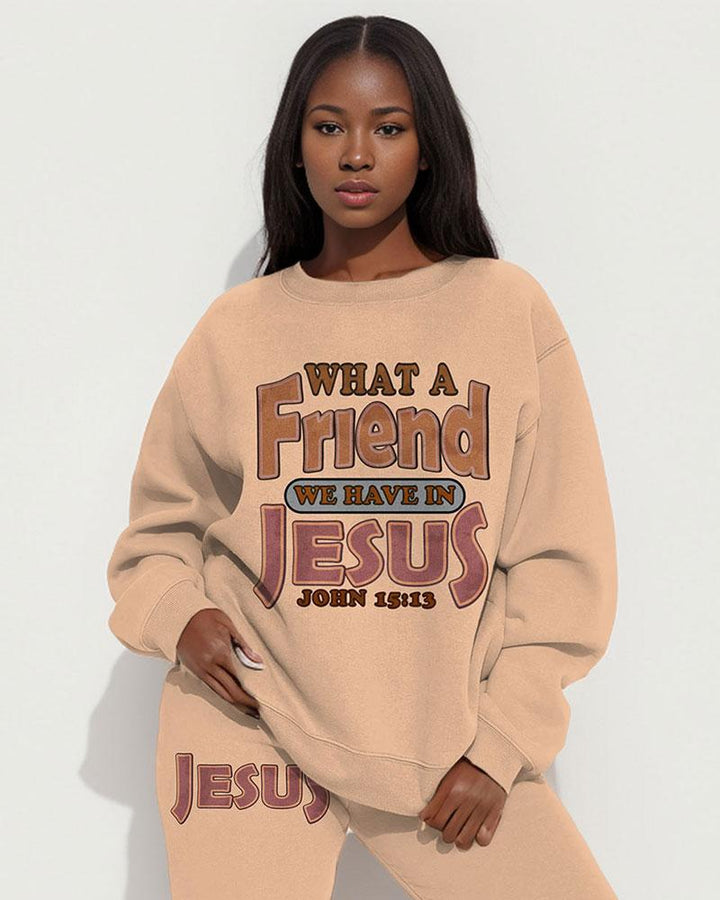 WHAT A Friend WE HAVE IN JESUS Print Long Sleeve Sweatshirt Two Pieces Set