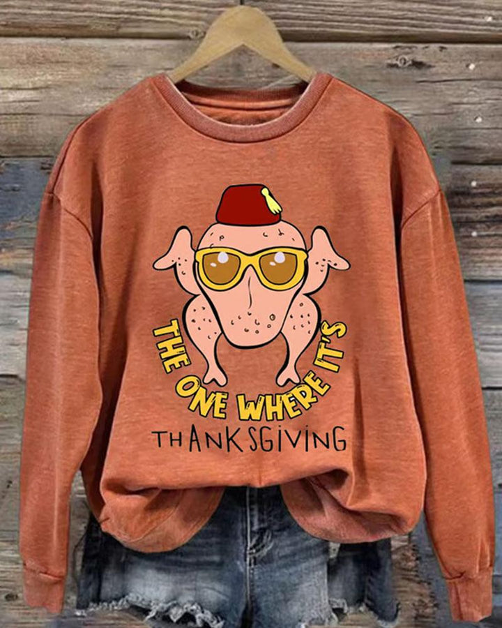 Women's Thanksgiving The One Where It Is Thanksgiving Print Round Neck Sweatshirt