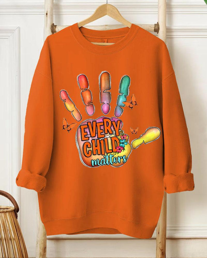 Ladies Slogan Every Child Matters Round Neck Long Sleeve Sweatershirts