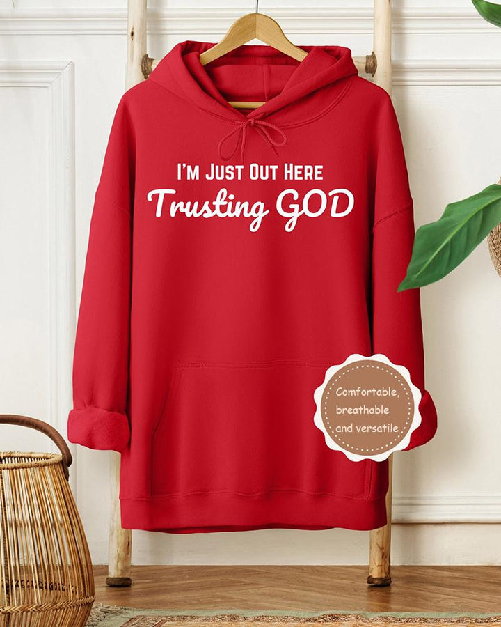 Im Just Out Here Trusting God Christian Long-sleeved Hoodie