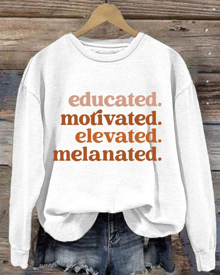 Women's Black Woman Educated Motivated Elevated Melanated Slogan Print Crew Neck Sweatershirts