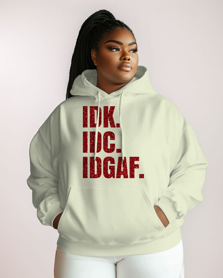 Cotton-IDK IDC IDGAF Print Fashion Daily Long Sleeve Hoodie