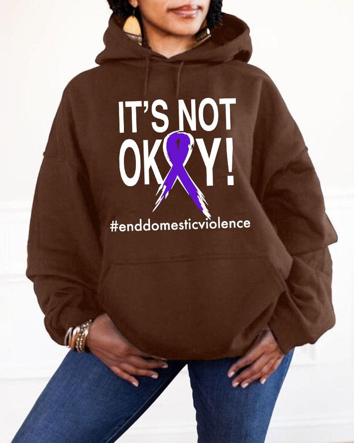 Women's Clothing Domestic Violence Awareness Slogan It's Not Ok Hooded Sweatshirt