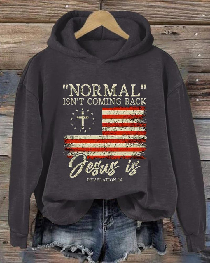 Women's Faith Normal Isn'T Coming Back Jesus Is Revelation 14 Long Sleeve Hoodie