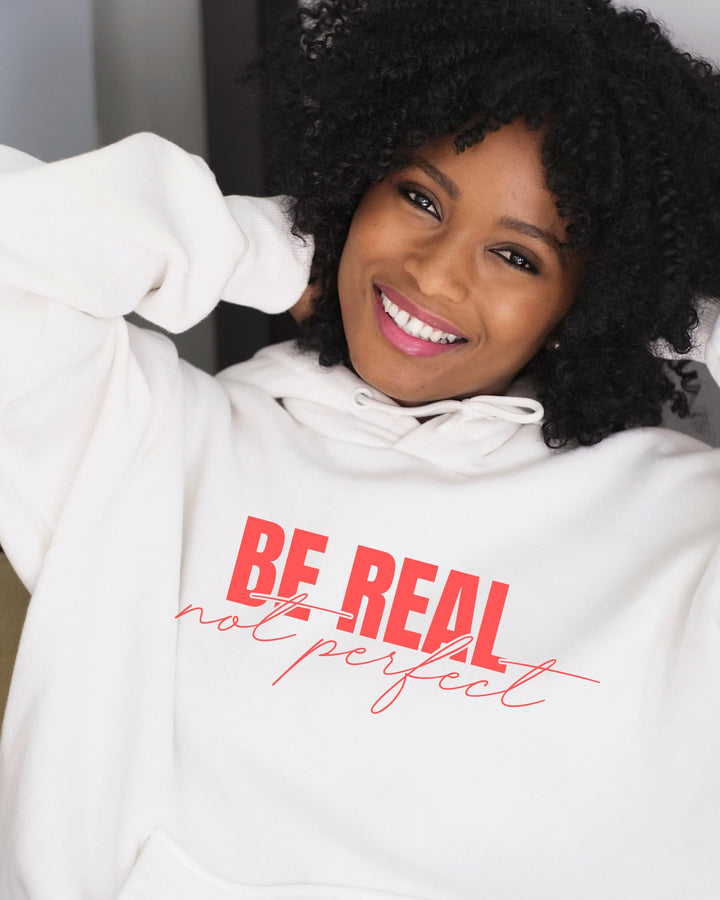 Be Real...Not Perfect Long Sleeves Hoodie