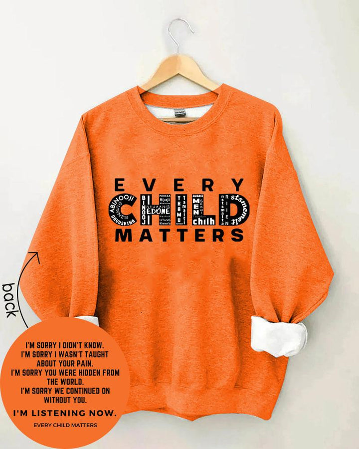 Women's Slogan  Every Child Matters  Print Round Neck Sweatershirts