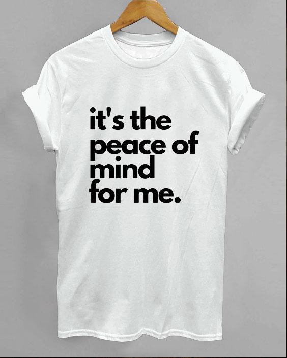 It's The Peace Of Mind Unisex Short Sleeve Tshirt