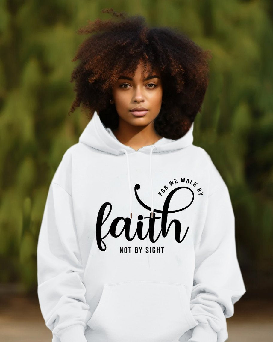 We Walk By Faith Not By Sight Long Sleeve Hoodie