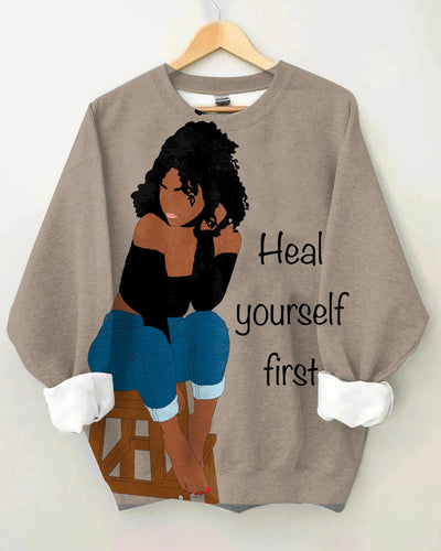 Heal Yourself First Long Sleeve Sweatshirt