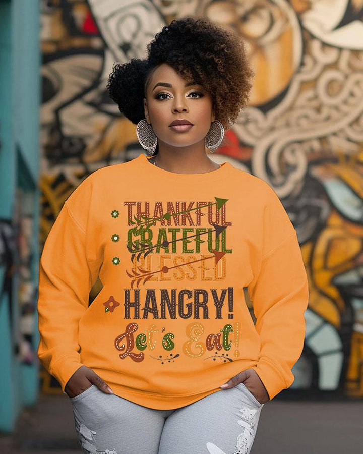 Women's Crewneck Thanksgiving Day Slogan Thankful Grateful Blessed Hangry Let's Eat Print Long Sleeve Sweatshirts