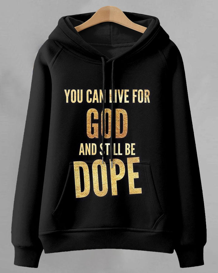 You Can Live for God Print Long-sleeved Hooded