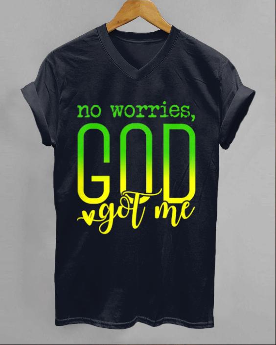 No Worries God Got Me V-neck Unisex Short Sleeve Tshirt