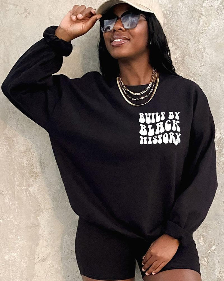 Built by Black History Long Sleeve Crewneck Sweatshirt