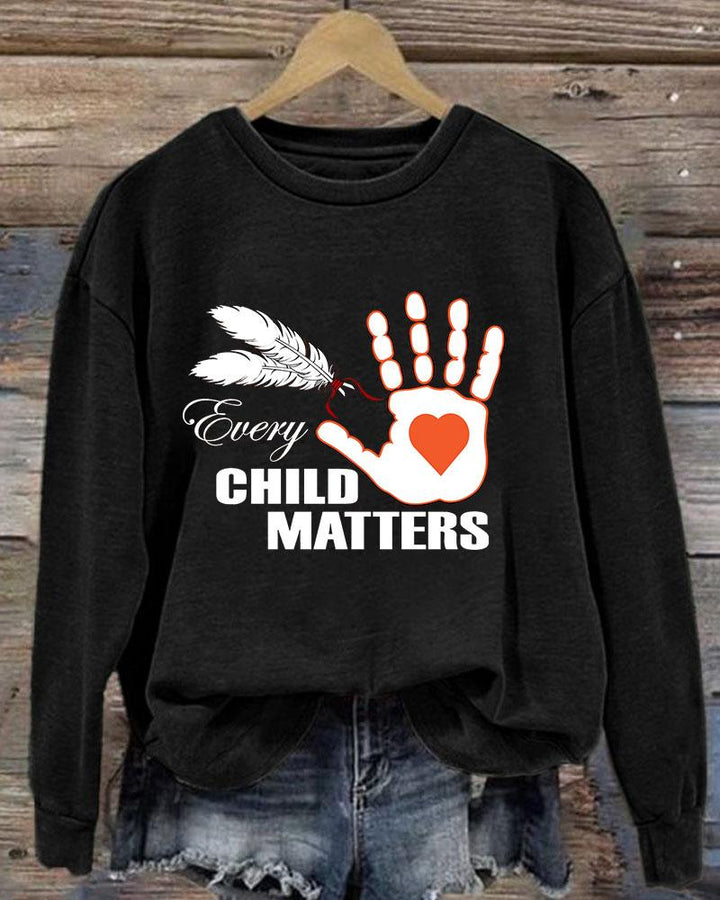 Ladies Slogan Every Child Matters Printed Crew Neck Sweatershirt