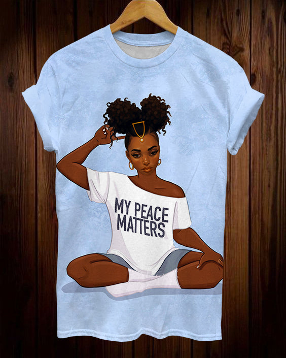 My Peace My Matters Brown Girl Short Sleeve Tshirt